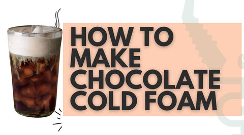 How to Make Chocolate Cold Foam (Better Than Starbucks)