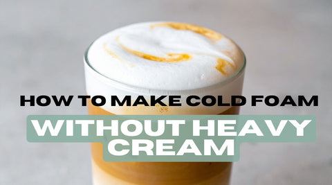 How to Make Cold Foam Without Heavy Cream (Skim Milk Actually Works)