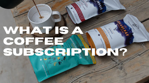 What Is A Coffee Subscription? Exploring Convenient Java Deliveries