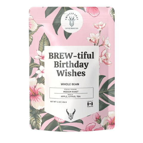 Gifts For Coffee Lovers | BREW-itful Birthday Wishes | Custom Coffee