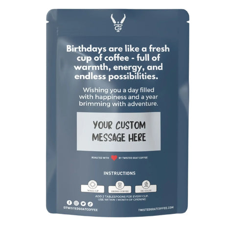 A back view of a birthday coffee bag showing where to add your custom message.