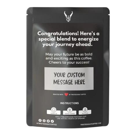 A back view of a personalized graduation coffee bag "Add Your Custom Message"