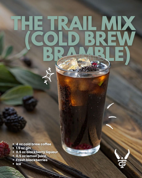 The Trail Mix (Cold Brew Bramble)